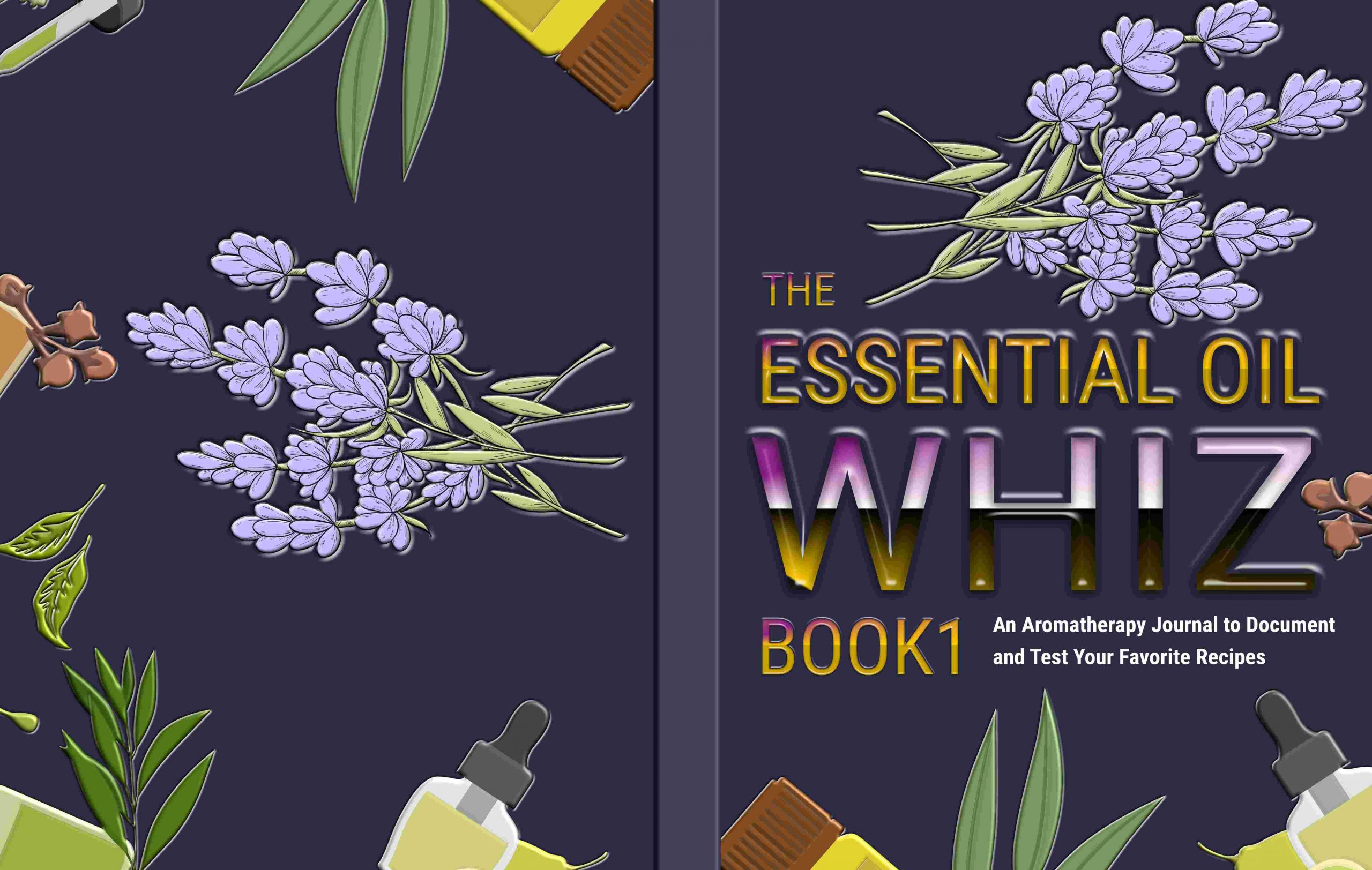Essential Oil Journal The Essential Oil Whiz Aromatherapy Journal Collection